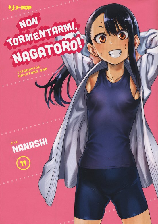 Cover for Nanashi · Non Tormentarmi, Nagatoro! #11 (Bok)