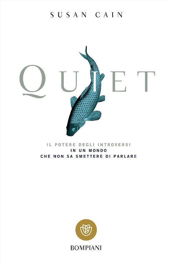 Cover for Susan Cain · Quiet. Il potere degli introversi (Paperback Book) (2017)