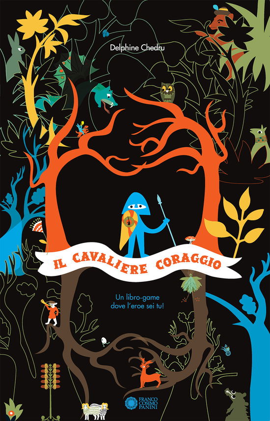 Cover for Delphine Chedru · Il Cavaliere Coraggio. Ediz. Illustrata (Book)