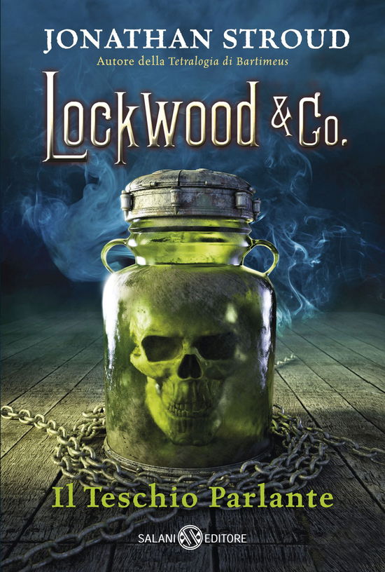 Il Teschio Parlante. Lockwood & Co. - Jonathan Stroud - Books -  - 9788867157068 - 