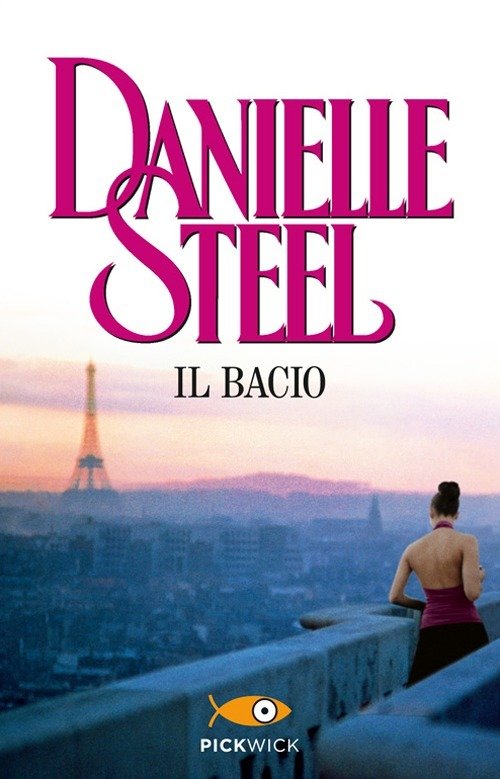 Cover for Danielle Steel · Il Bacio (Bok)
