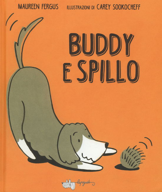 Cover for Maureen Fergus · Buddy E Spillo (Book)