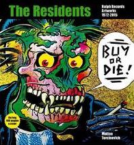 Buy Or Die! The Residents, Ralph Records, Artworks 1972-2016. Ediz. Italiana E Inglese - Matteo Torcinovich - Books - Goodfellas - 9788899770068 - July 14, 2017