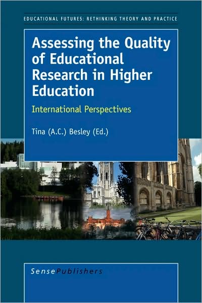 Cover for Tina Besley · Assessing the Quality of Educational Research in Higher Education (Paperback Book) (2009)