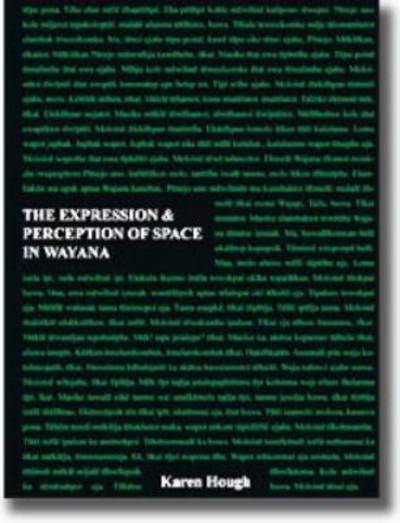 Cover for Karen Hough · The Expression and Perception of Space in Wayana (Paperback Book) (2008)