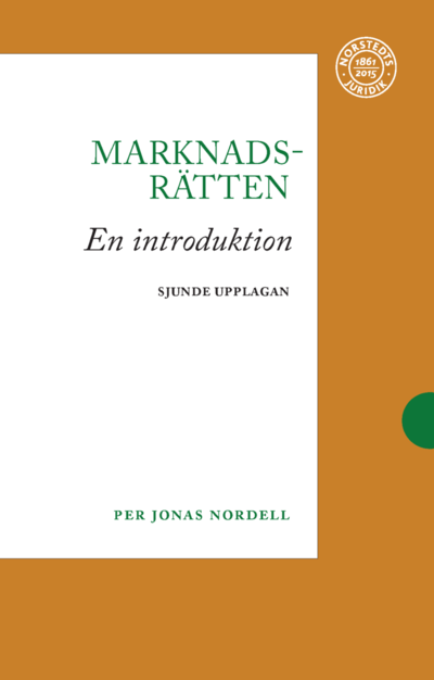 Cover for Per Jonas Nordell · Marknadsrätten. En introduktion (Bok) (2017)