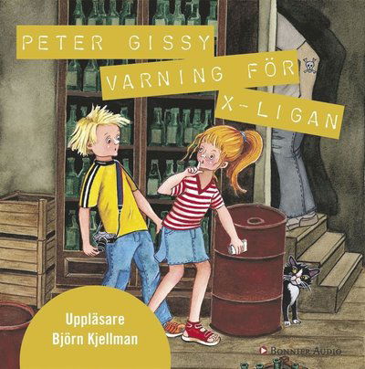 Cover for Peter Gissy · Jill &amp; Jonatan: Varning för X-ligan (Livre audio (MP3)) (2013)