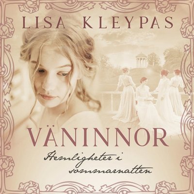 Cover for Lisa Kleypas · Väninnor: Hemligheter i sommarnatten (Hörbuch (MP3)) (2021)