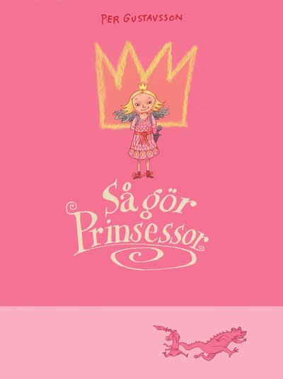Cover for Per Gustavsson · Så gör prinsessor (Innbunden bok) (2020)