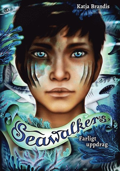 Cover for Katja Brandis · Seawalkers: Seawalkers: Farligt uppdrag (1) (Inbunden Bok) (2021)