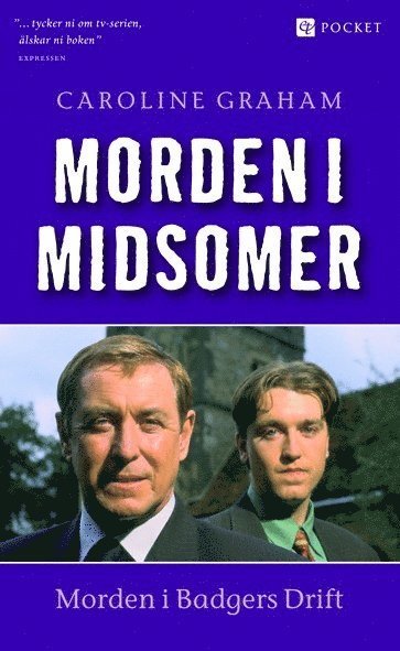 Morden i Midsomer: Morden i Badgers Drift - Caroline Graham - Books - Ekholm & Tegebjer förlag - 9789186048068 - July 31, 2009