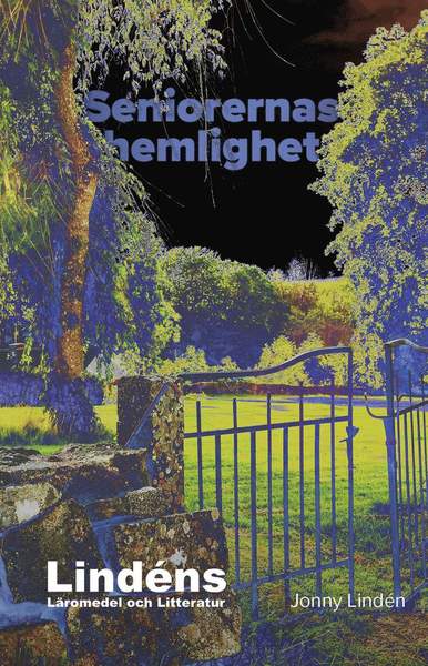 Cover for Jonny Lindén · Caroline och Erik: Seniorernas hemlighet (Book) (2019)