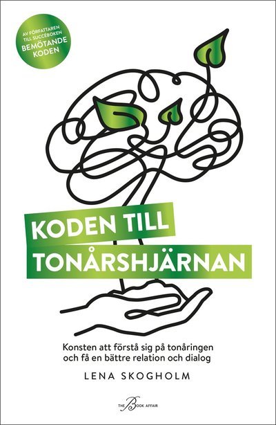 Cover for Lena Skogholm · Koden till tonårshjärnan (Kort) (2023)