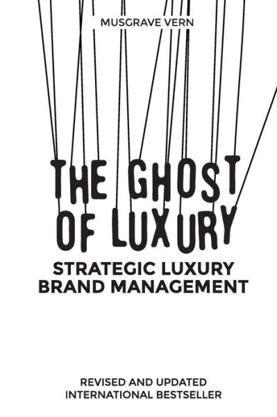 Cover for Launce Renoir · The Ghost of Luxury (Paperback Book) (2017)