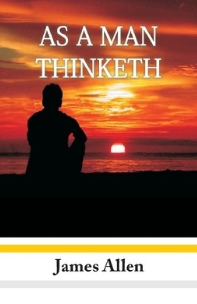 Cover for James Allen · As A Man Thinketh (Paperback Book) (1995)