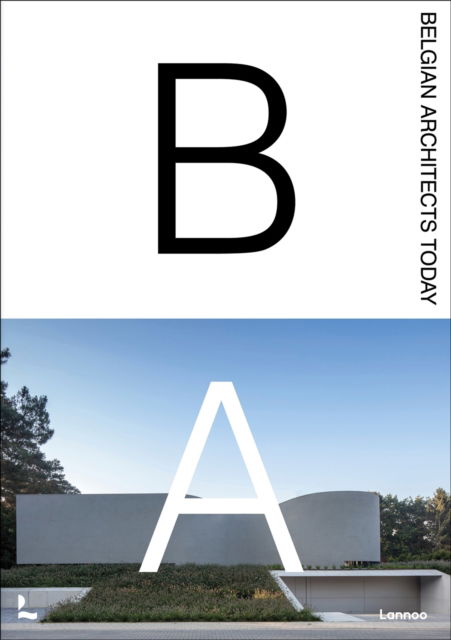Cover for Agata Toromanoff · Belgian Architects Today (Hardcover Book) (2024)