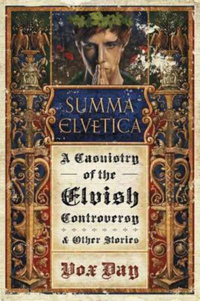 Cover for Vox Day · Summa Elvetica (Paperback Book) (2017)