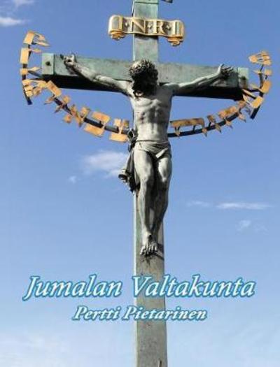 Cover for Pertti Pietarinen · Jumalan Valtakunta (Hardcover Book) (2018)