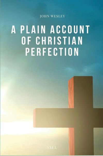 Cover for John Wesley · A Plain Account of Christian Perfection (Pocketbok) (2021)