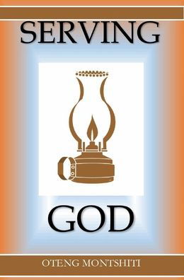 Cover for Oteng Montshiti · Serving God (Inbunden Bok) (2022)