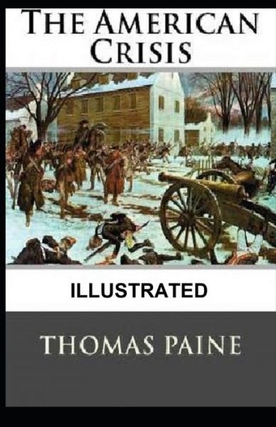 Cover for Thomas Paine · The American Crisis Illustrated (Pocketbok) (2021)