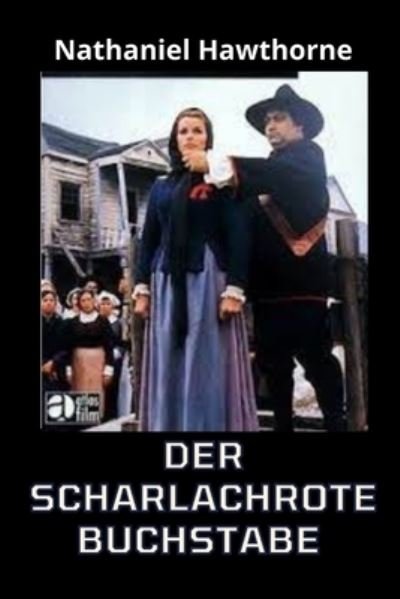 Cover for Nathaniel Hawthorne · Der scharlachrote Buchstabe (Annotated) (Pocketbok) (2021)