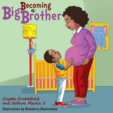 Cover for II Nathan Martin · Becoming a Big Brother (Paperback Book) (2020)