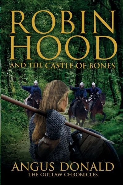 Cover for Angus Donald · Robin Hood and the Castle of Bones (Paperback Book) (2020)
