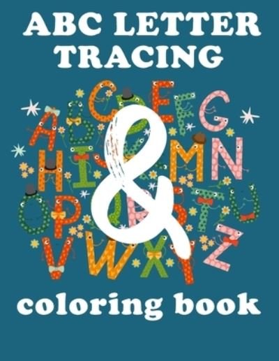 Cover for Nep Tune · Abc Letter Tracing and Coloring Book (Paperback Bog) (2020)