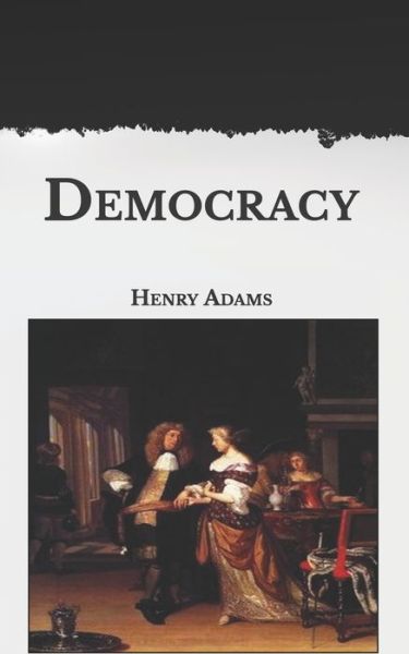 Cover for Henry Adams · Democracy (Paperback Book) (2021)