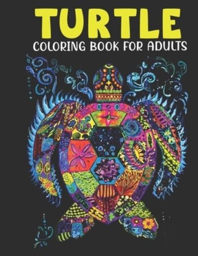 Cover for Book House · Turtle Coloring Book For Adults (Paperback Book) (2021)