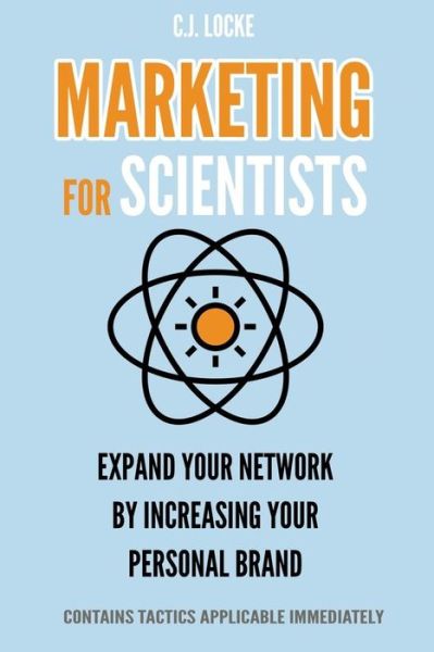 Cover for C J Locke · Marketing for Scientists (Paperback Book) (2020)