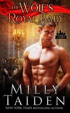 Cover for Milly Taiden · The Wolf's Royal Baby (Paperback Book) (2020)