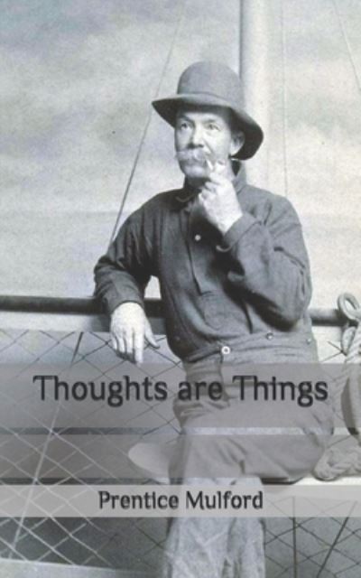 Cover for Prentice Mulford · Thoughts are Things (Paperback Book) (2020)