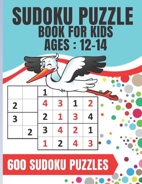 Sudoku Puzzle Book For Kids Ages 12-14 - Sudoku Puzzle - Książki - Independently Published - 9798661284068 - 30 czerwca 2020