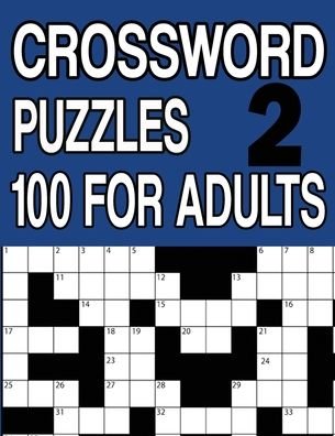Cover for Jissie Tey · Crossword Puzzles 100 for Adults Book 2: Crossword Puzzle Book for Adults and Senior Large Print (Paperback Bog) [Large type / large print edition] (2020)