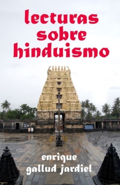 Cover for Enrique Gallud Jardiel · Lecturas sobre hinduismo (Taschenbuch) (2020)