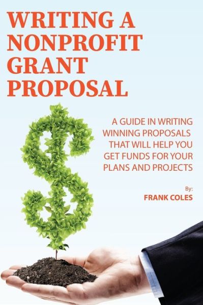 Cover for Frank Coles · Writing a Nonprofit Grant Proposal (Paperback Book) (2020)