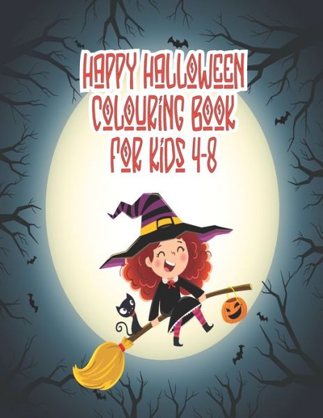 Happy Halloween coloring book for Kids 4-8 - Bd Publication - Bücher - Independently Published - 9798689017068 - 22. September 2020