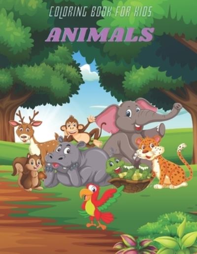 Cover for Laura Kelly · ANIMALS - Coloring Book For Kids (Paperback Book) (2020)