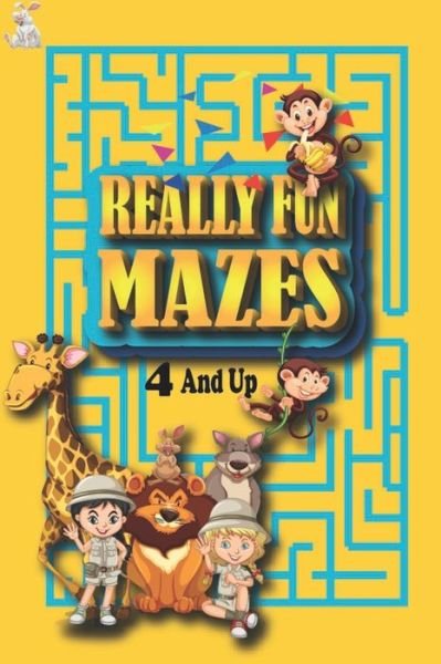 Cover for Ava Bophone · Really Fun Mazes 4 and Up (Paperback Bog) (2020)