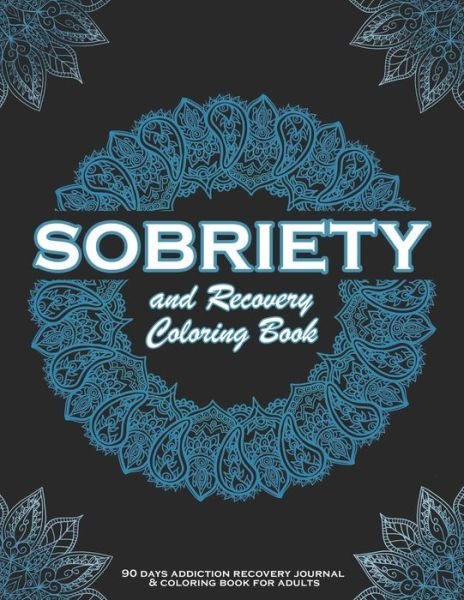 Cover for Kech Montana · SOBRIETY And Recovery Coloring Book (Paperback Bog) (2021)