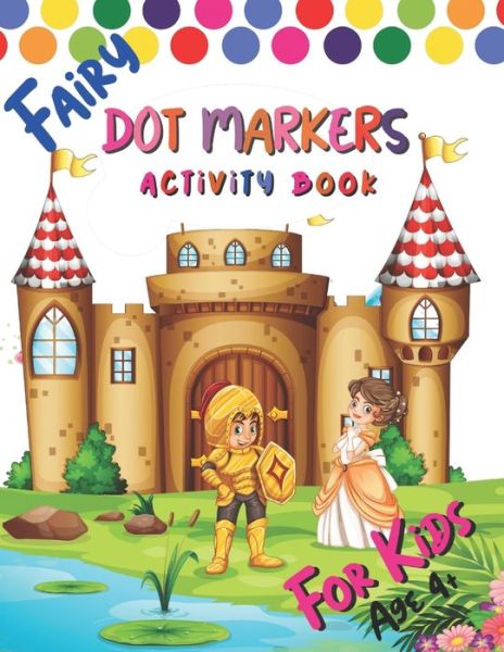 Cover for Muntaha Press · Fairy Dot Marker Activity Book (Paperback Book) (2021)