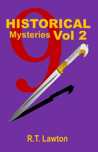 Cover for R T Lawton · 9 Historical Mysteries Vol 2 (Pocketbok) (2022)