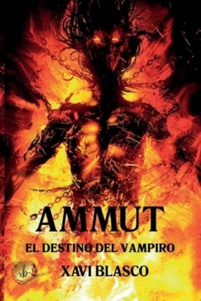 Cover for Xavi Blasco · Ammut: El destino del vampiro (Pocketbok) (2022)