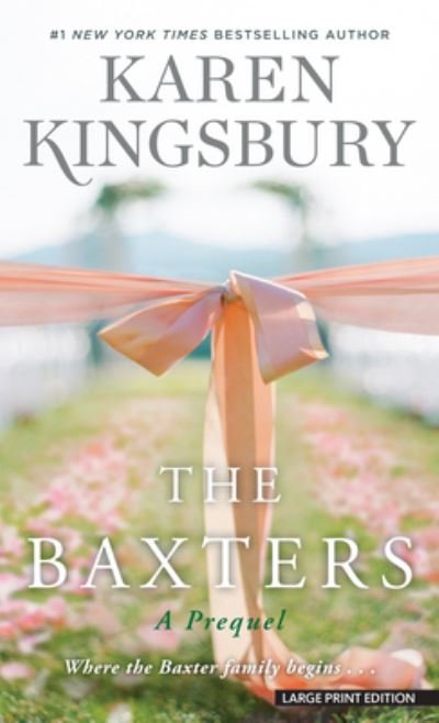 Cover for Karen Kingsbury · Baxters (Book) (2023)
