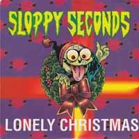 Cover for Sloppy Seconds · Lonely Christmas (7&quot;) (2018)