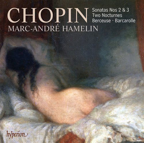 Chopin Piano Sonatas Nos 2 - Marcandre Hamelin - Music - HYPERION - 0034571177069 - January 13, 2009