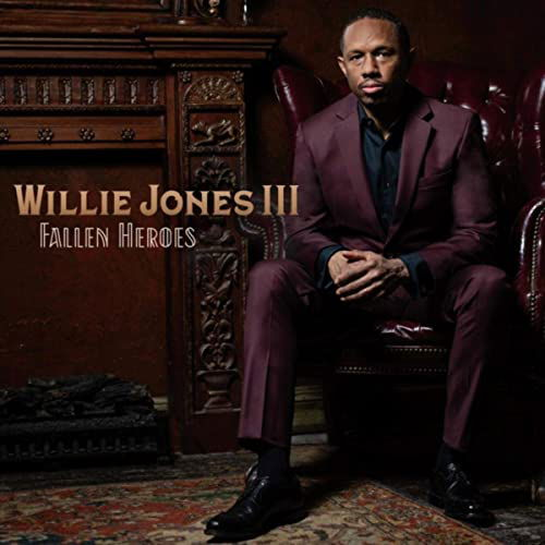 Cover for Willie III Jones · Fallen Heroes (CD) (2021)