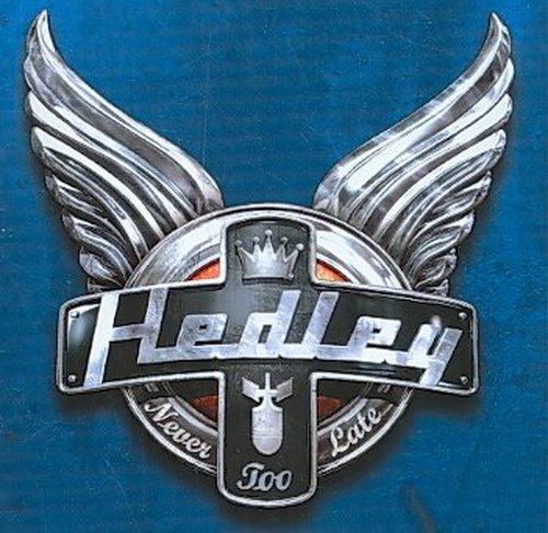 Never Too Late - Hedley - Music - FNUV - 0602527023069 - May 19, 2009